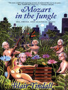 Cover image for Mozart in the Jungle